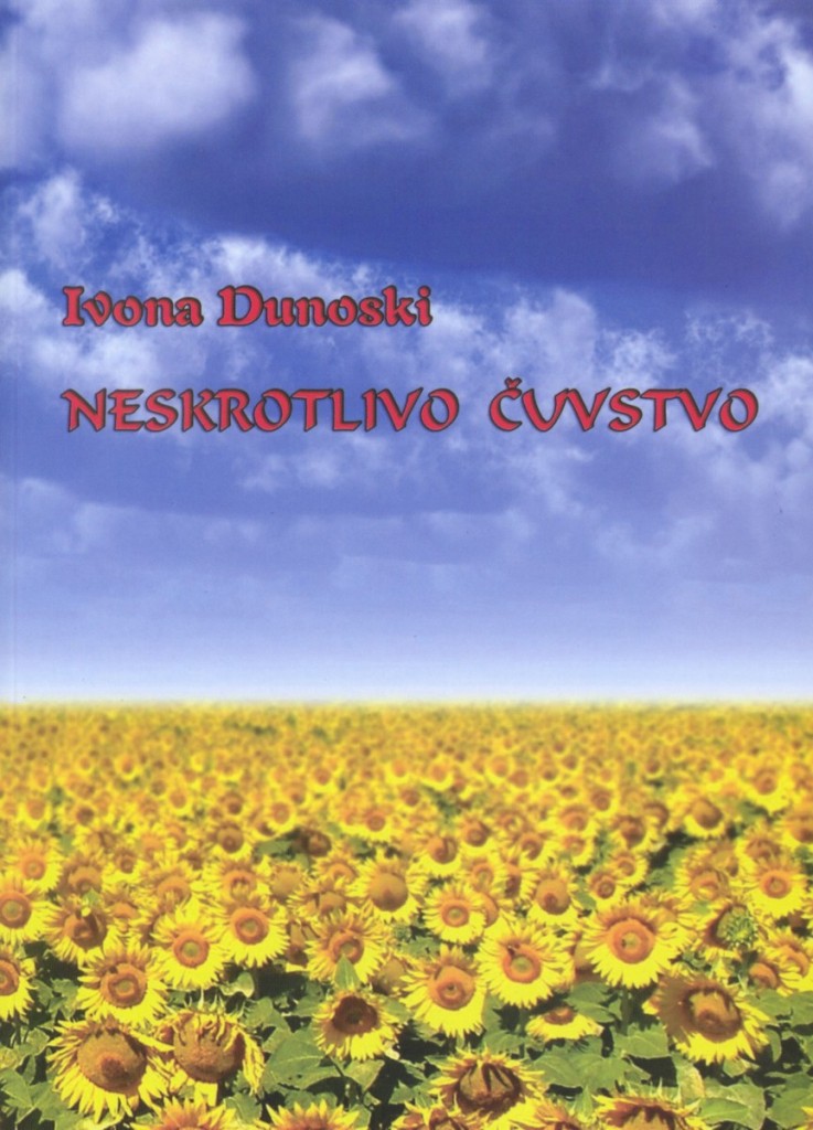21.NESKROTLIVO CUVSTVO - IVONA DUNOSKI 21.NESKROTLIVO CUVSTVO - IVONA DUNOSKI